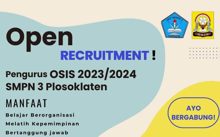 OPEN RECRUITMENT pengurus OSIS di SMPN 3 Plosoklaten 2023/2024 OPEN RECRUITMENT pengurus OSIS di SMPN 3 Plosoklaten 2023/2024